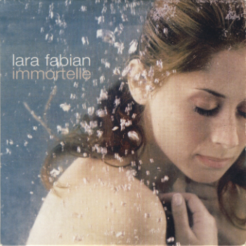 Lara Fabian - Immortelle (Single) (2002) & Je T'aime (Single) (1997)