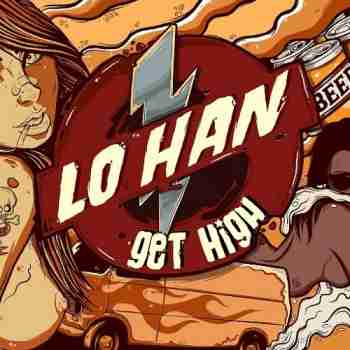 Lo Han - Get High 2015