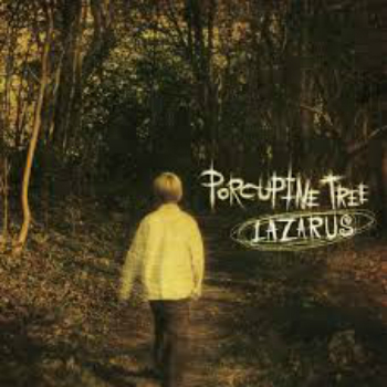 Porcupine Tree - Lazarus (CDS) (2005) & Futile (EP) (2006)