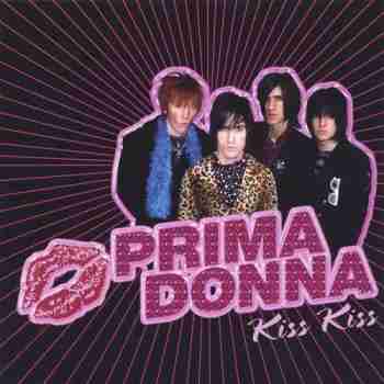 Prima Donna – Kiss Kiss (2005)