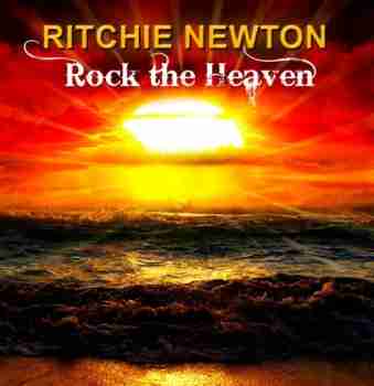 Ritchie Newton-2015-Rock The Heaven