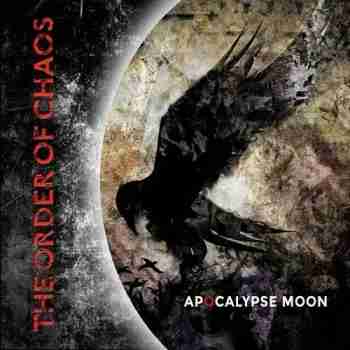 The Order Of Chaos - Apocalypse Moon 2015