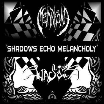 Upon Shadows - Shadows Echo Melancholy (2012)