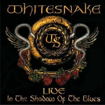 Whitesnake - Live In the Shadow Of The Blues (2006)