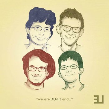 3Unit - We Are 3Unit And... (2015)