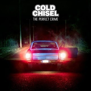 Cold Chisel - The Perfect Crime 2015