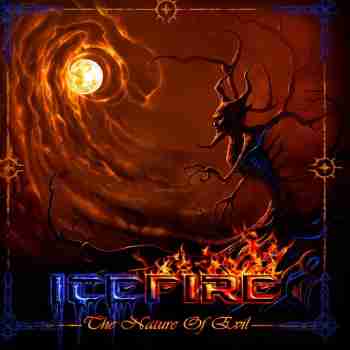 Icefire - The Nature Of Evil 2015