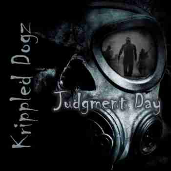 Krippled Dogz  Judgment Day