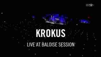 Krokus • Live At Baloise Session [2014, Hard Rock, HDTV 720p]
