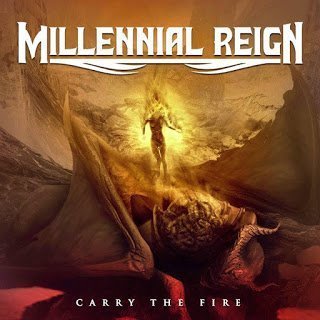 Millennial Reign - Carry The Fire 2015