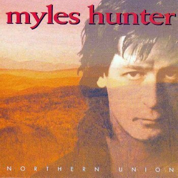 Myles Hunter - Northern Union (1990)