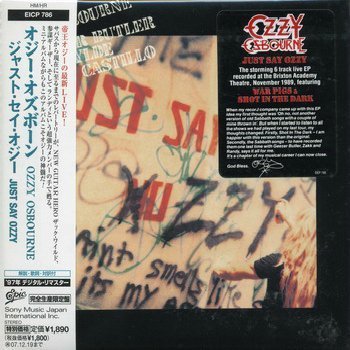 Ozzy Osbourne - Just Say Ozzy (Remastered Japanese Edition) (1990)