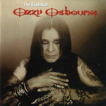 Ozzy Osbourne - The Essential Ozzy Osbourne (2003)