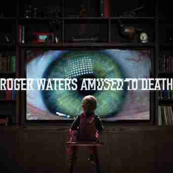 Roger Waters - Amused To Death (1992) 2015