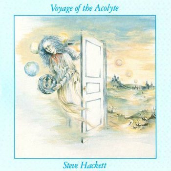 Steve Hackett - Voyage Of The Acolyte  (Digital Remastered + Bonus Tracks) (1975)