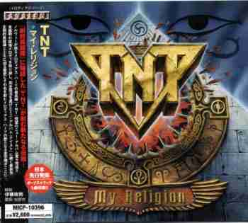 TNT - My Religion - (Japan MICP-10396)