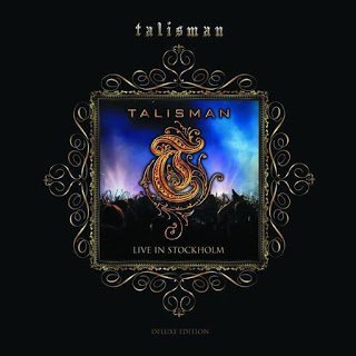 Talisman - Live in Stockholm 2015