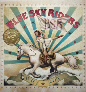 Blue Sky Riders - Why Not 2016