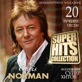 Chris Norman - Super Hits Collection