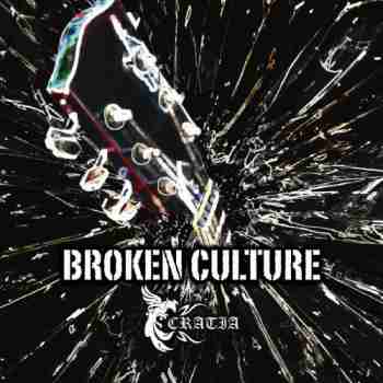 Cratia • Broken Culturejpg