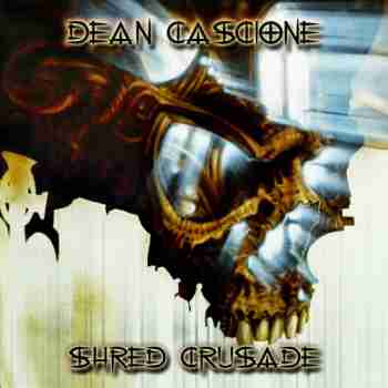 Dean Cascione • Shred Crusade