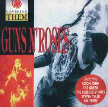 Guns N' Roses - Covering Them