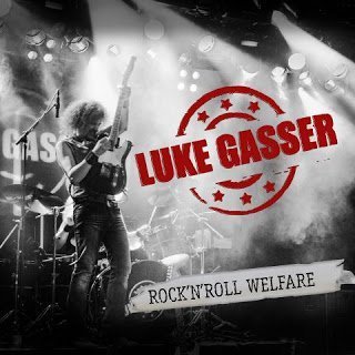 Luke Gasser - Rocknroll Welfare 2015