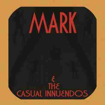 Mark & the Casual Innuendos
