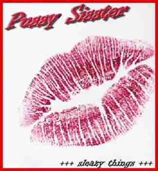 Pussy Sisster – Sleazy Things (2005)