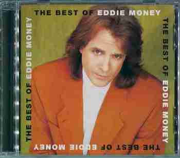 The Best Of Eddie Money