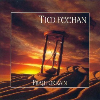 Tim Feehan - Pray For Rain (1996)