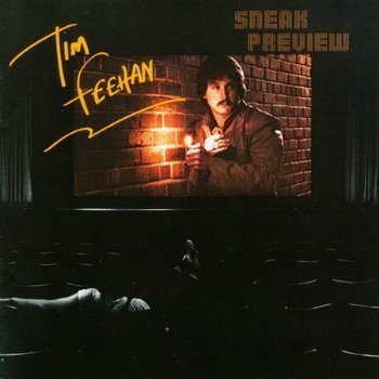 Tim Feehan - Sneak Preview (1981)