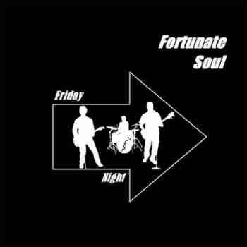 Fortunate Soul - Friday Night - 2015