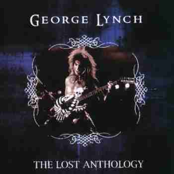 George Lynch - The Lost Anthology