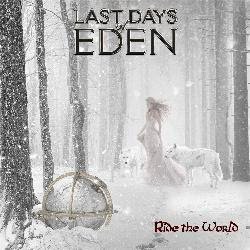Last Days of Eden - Ride The World 2015