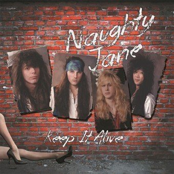 Naughty Jane - Keep It Alive