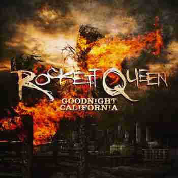 Rockett-Queen--Goodnight-California-album-cover