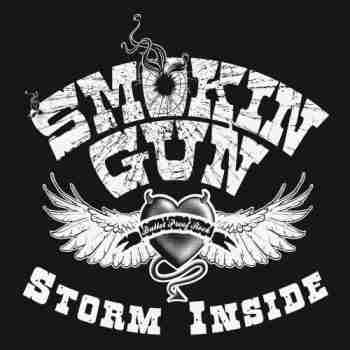Smokin Gun • Storm Inside