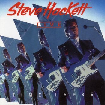 Steve Hackett - Time Lapse (Lives 1981 & 1990 ) (1992)