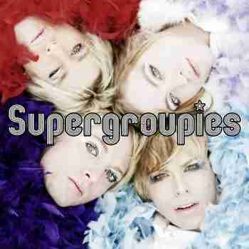 Supergroupies 2005