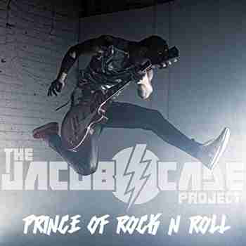 The Jacob Cade Project - 2015 - Prince of Rock N Roll