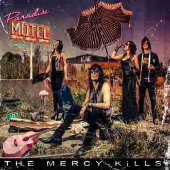 The Mercy Kills - Paradise Mote