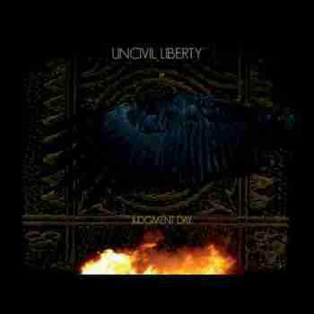 UnCivil Liberty - Judgment Day