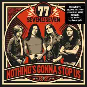 '77 - Nothing’s Gonna Stop Us