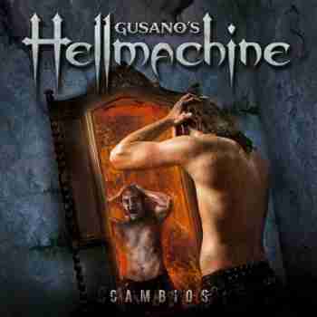 Gusano's Hellmachine - Cambios
