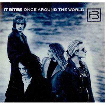 It Bites - Once Around The World (1988) (Japan 2006)