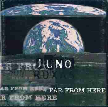 Juno Roxas - Far From Here - 1