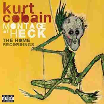Kurt Cobain Montage of Heck The Home Recordings (2015)