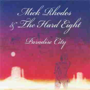 Mick Rhodes & The Hard Eight • Paradise City2