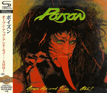 POISON - Open Up And Say...Ahh! [Japan SHM-CD remastered] front